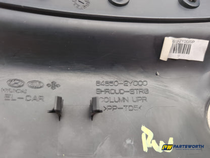 Hyundai Ix35 Style 2wd Crdi Steering Column Shroud Upper 848502y000 2009-2015 - photo 6
